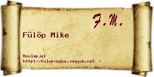 Fülöp Mike névjegykártya